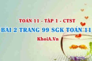Bài 2 trang 99 SGK Toán 11 Tập 1 Chân trời sáng tạo